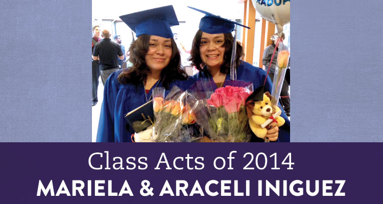 Online education gave twins Mariela and Araceli their educational chance back.