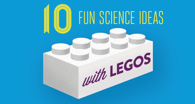 10 fun ways to learn about science with LEGOs