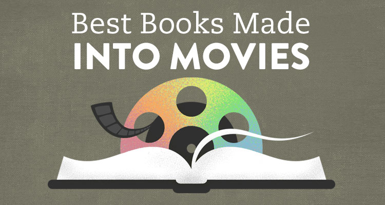 Made into Movies: The Best Book to Film Adaptations
